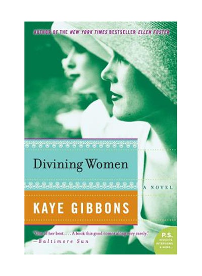 Buy Divining Women Paperback English by Kaye Gibbons in UAE