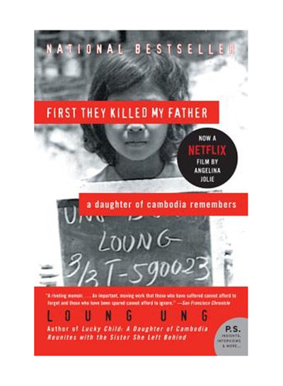 Buy First They Killed My Father: A Daughter Of Cambodia Remembers Paperback English by Loung Ung in UAE