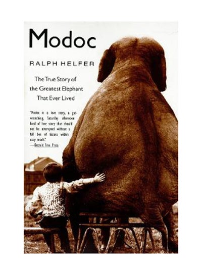 Buy Modoc: The True Story Of The Greatest Elephant That Ever Lived paperback english in UAE