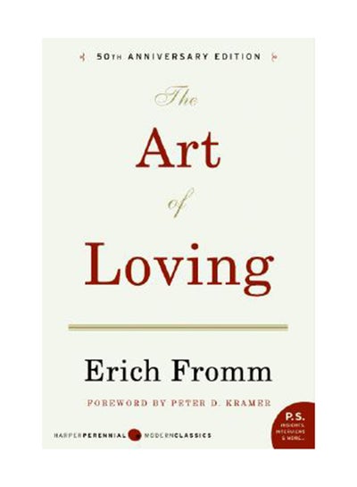 Buy The Art Of Loving Paperback English by Erich Fromm in UAE