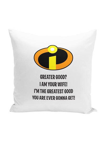 Buy Greater Good Quote Incredibles Decorative Throw Pillow White/Black/Yellow 16 x 16inch in UAE