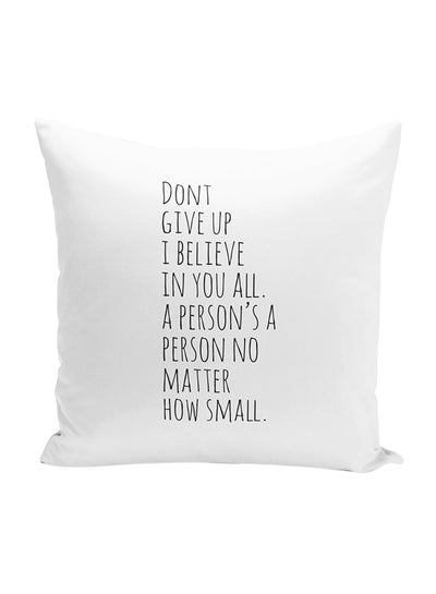 اشتري Dont Give Up Quote Throw Pillow With Stuffing أبيض 16x16 بوصة في الامارات