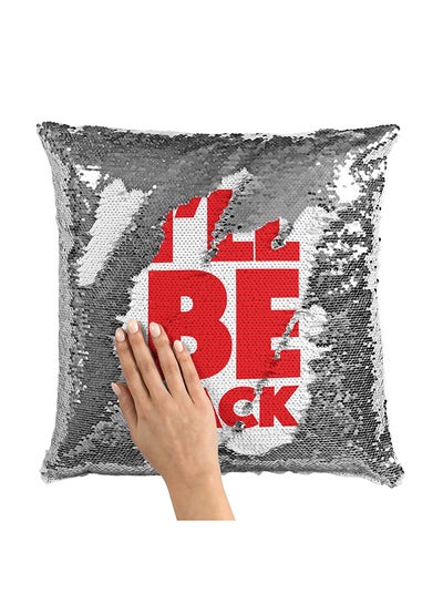 Buy I Will Be Back Terminator Sequin Throw Pillow With Stuffing polyester Multicolour 16x16inch in Saudi Arabia