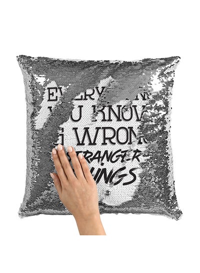 Buy Stranger Things Quote Sequin Throw Pillow With Stuffing Polyester Multicolour 16x16inch in Saudi Arabia