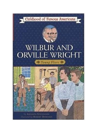 Buy Wilbur And Orville Wright: Young Fliers paperback english - 31.10.1986 in UAE