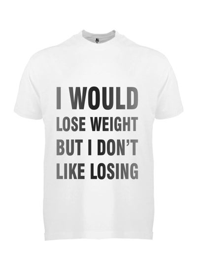 اشتري I Would Lose Weight But I Don't Like Losing Short Sleeve T-shirt أبيض في الامارات