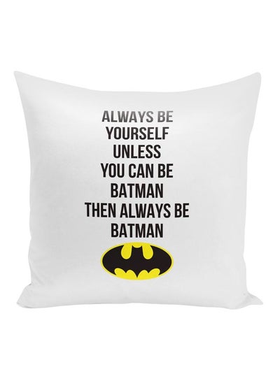 Buy Batman Quote Printed Decorative Pillow White/Black/Yellow 16x16inch in UAE