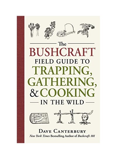 اشتري Bushcraft Field Guide to Trapping, Gathering, and Cooking in Hardcover في الامارات