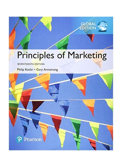 Buy Principles Of Marketing Paperback English by Dr. Philip T. Kotler - 28 Oct 2018 in Egypt