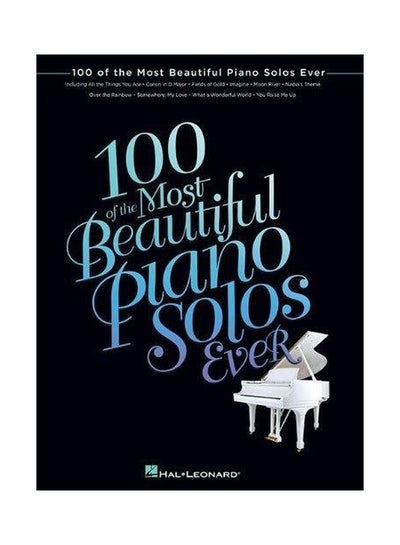 اشتري 100 Of The Most Beautiful Piano Solos Ever Paperback في الامارات