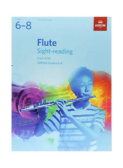 اشتري Flute Sight-Reading From 2018: ABRSM Grades 6-8 Paperback في الامارات