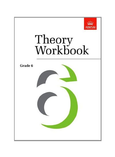 Buy Theory Workbook Grade 6 Paperback English by ABRSM in UAE