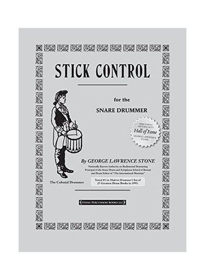 Buy Stick Control For The Snare Drummer Paperback English by George L. Stone - 22 May 2009 in UAE