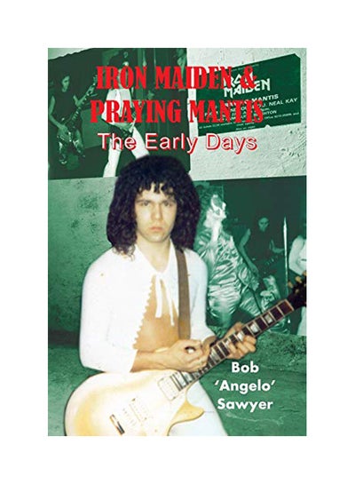 اشتري Iron Maiden And Praying Mantis: The Early Days Paperback في الامارات