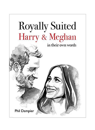 اشتري Royally Suited: Harry And Meghan In Their Own Words Paperback في الامارات