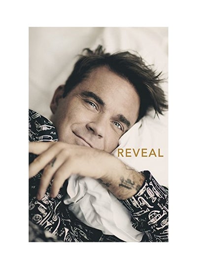 Buy Reveal: Robbie Williams Paperback English by Chris Heath - 20 Sep 2018 in UAE