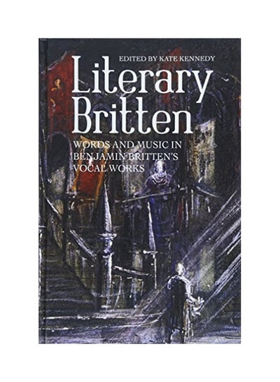 اشتري Literary Britten hardcover english - 18 May 2018 في الامارات