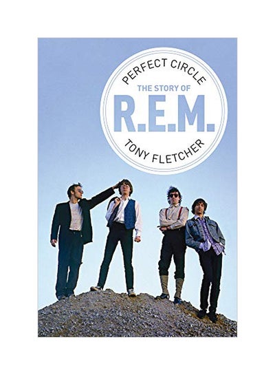 Buy The Story Of R.e.m : Perfect Circle paperback english - 02 May 2019 in UAE