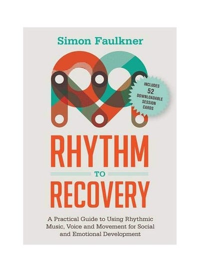 Buy Rhythm To Recovery Paperback English by Simon Faulkner - 21 Oct 2016 in UAE