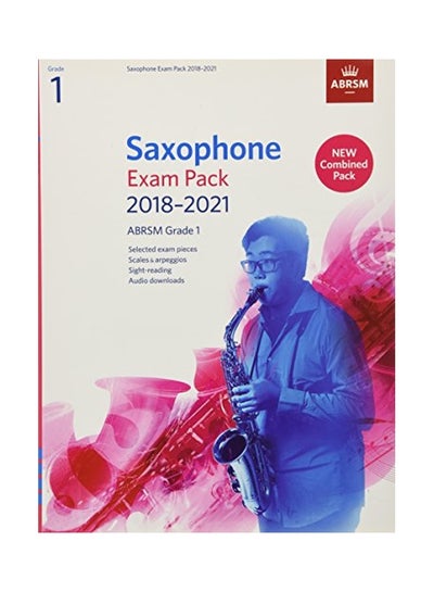 اشتري Saxophone Exam Pack 2018-2021, Abrsm Grade 1 Paperback English by No Author - 06 Jul 2017 في الامارات