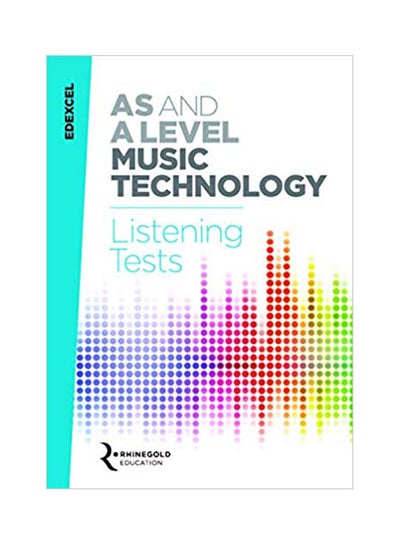 اشتري Edexcel AS and A Level Music Technology Listening Tests Paperback English by James Reevell في الامارات