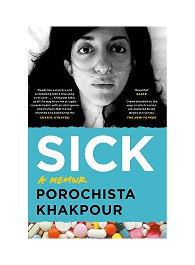 اشتري Sick: A Memoir Paperback في الامارات