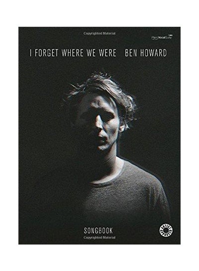 Buy I Forget Where We Were Paperback English by Ben Howard - 2015 in UAE