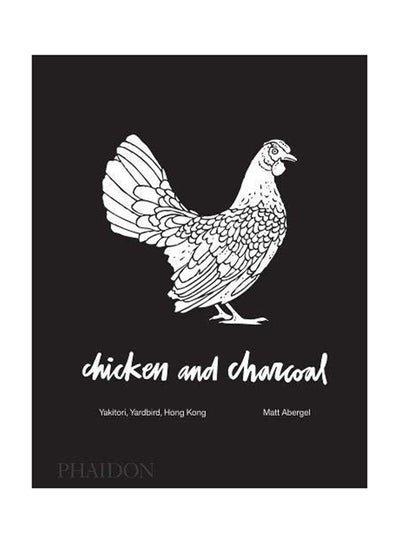 Buy Chicken and Charcoal Hardcover English by Matt Abergel - 2018 in UAE