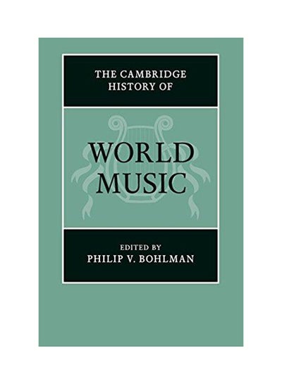 اشتري Cambridge History of Music Paperback English by Philip V Bohlman - 2017 في الامارات