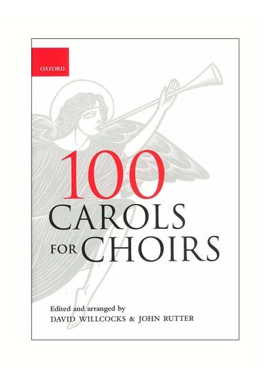 اشتري 100 Carols For Choirs Paperback في الامارات