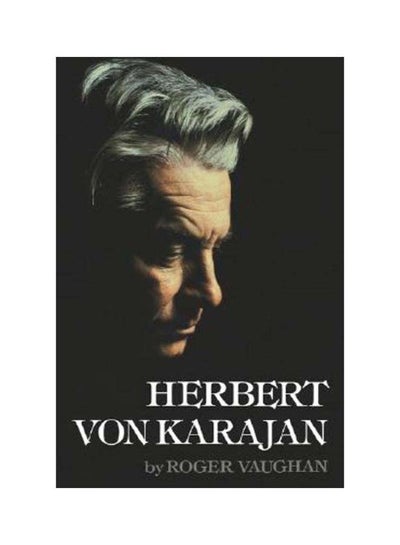 Buy Herbert Von Karajan paperback english - 9-Nov-2007 in UAE