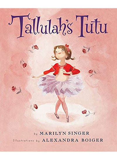 Buy Tallulah's Tutu Paperback English by Marilyn Singer - 2016 in UAE