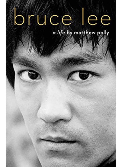 اشتري Bruce Lee: A Life hardcover english - 2018 في الامارات