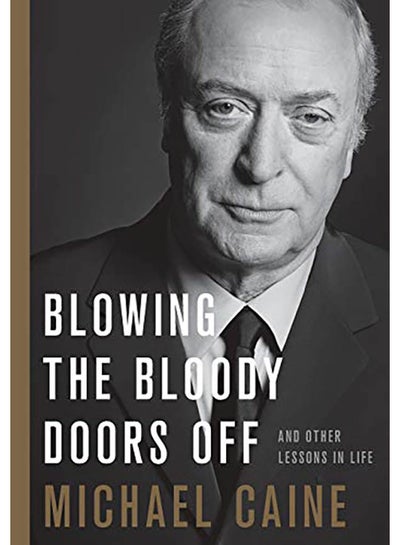 Buy Blowing the Bloody Doors Off: And Other Lessons in Life hardcover english - 2018 in UAE