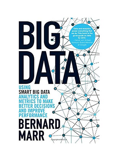 Buy Big Data: Using Smart Big Data, Analytics And Metrics To Make Better Decisions And Improve Performance paperback english in UAE