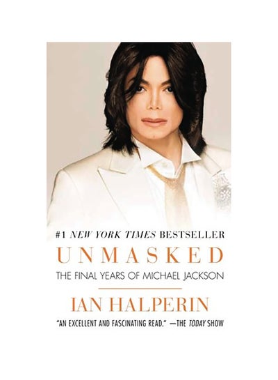 اشتري Unmasked: The Final Years Of Michael Jackson Paperback في الامارات