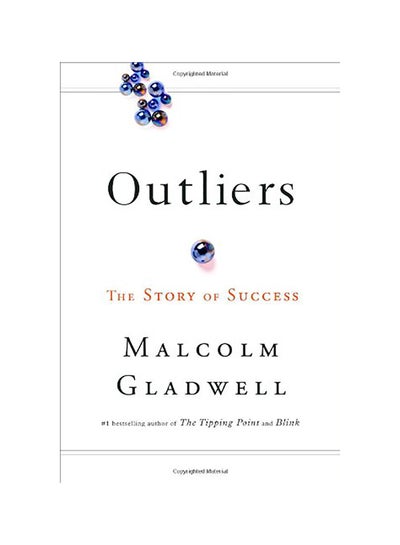 اشتري Outliers: The Story Of Success Hardcover English by Malcolm Gladwell في السعودية