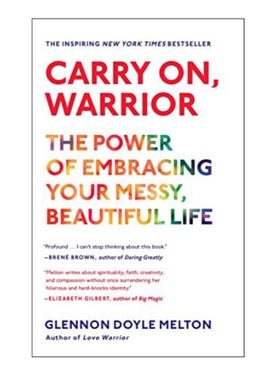 Buy Carry On, Warrior Paperback English by Glennon Doyle Melton - 8-Apr-14 in UAE