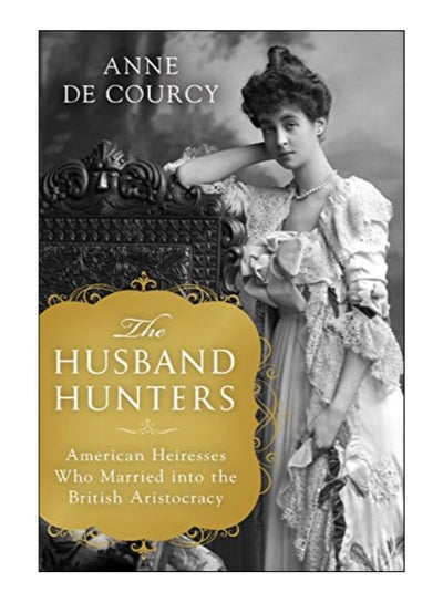 Buy The Husband Hunters hardcover english - 7-Aug-18 in UAE