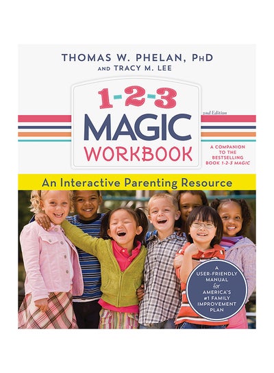 اشتري 1-2-3 Magic Workbook: An Interactive Parenting Resource Paperback 2nd Edition في الامارات