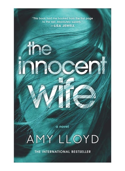 Buy The Innocent Wife Paperback English by Amy Lloyd - 5-Feb-19 in UAE