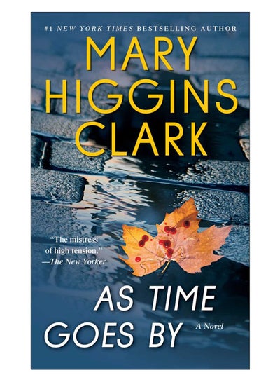 اشتري كتاب "كما يمر الوقت" Paperback الإنجليزية by Mary Higgins Clark - 1 Apr 2017 في الامارات