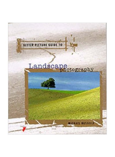 Buy Landscape Photography Hardcover English by Michael Busselle - 1-Sep-98 in Egypt