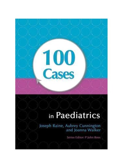 اشتري 100 Cases In Paediatrics Paperback English by Joseph E. Raine - 11-Oct-09 في مصر