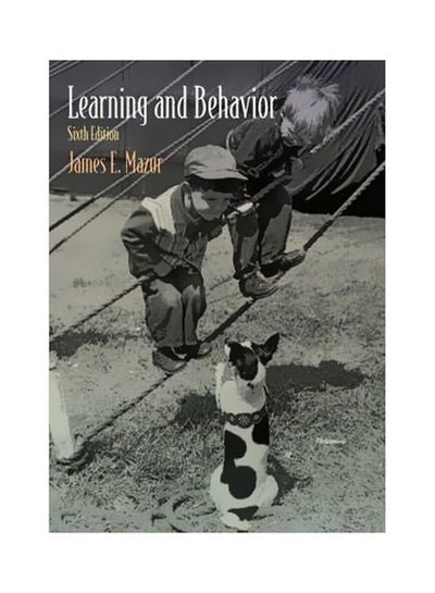 Buy Learning And Behavior Paperback English by James E. Mazur - 28-Jun-12 in Egypt