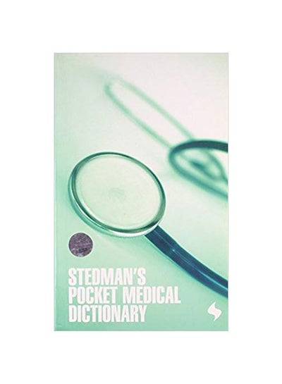 اشتري Stedmans Pocket Medical Dictionary paperback english - 29 June 1905 في مصر