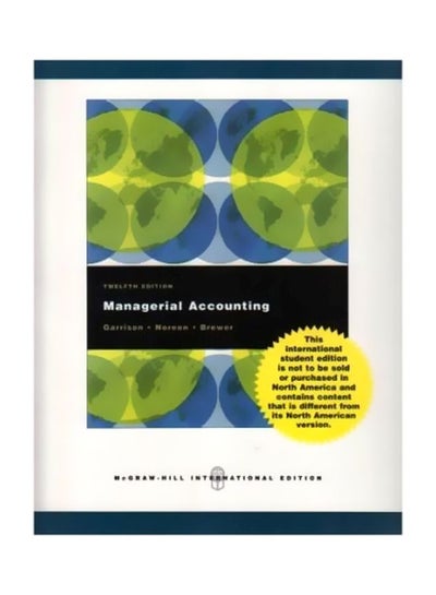 Buy Managerial Accounting Paperback English by Ray H. Garrison - 01 August 2007 in Egypt