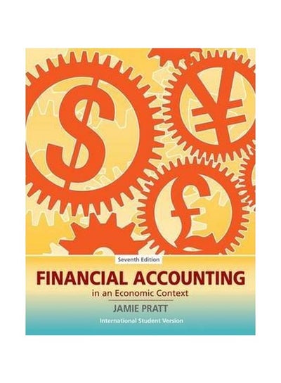 Buy Financial Accounting In An Economic Context Paperback English by Jamie Pratt - 14 January 2009 in Egypt