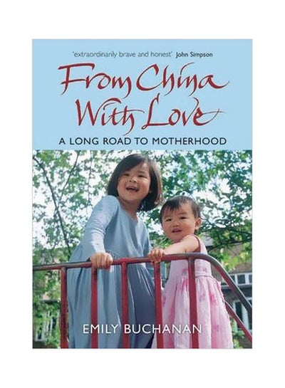 اشتري From China With Love: A Long Road To Motherhood Paperback في مصر