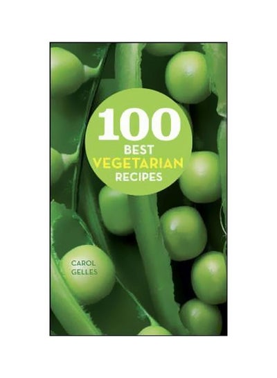 اشتري 100 Best Vegetarian Recipes Hardcover في مصر